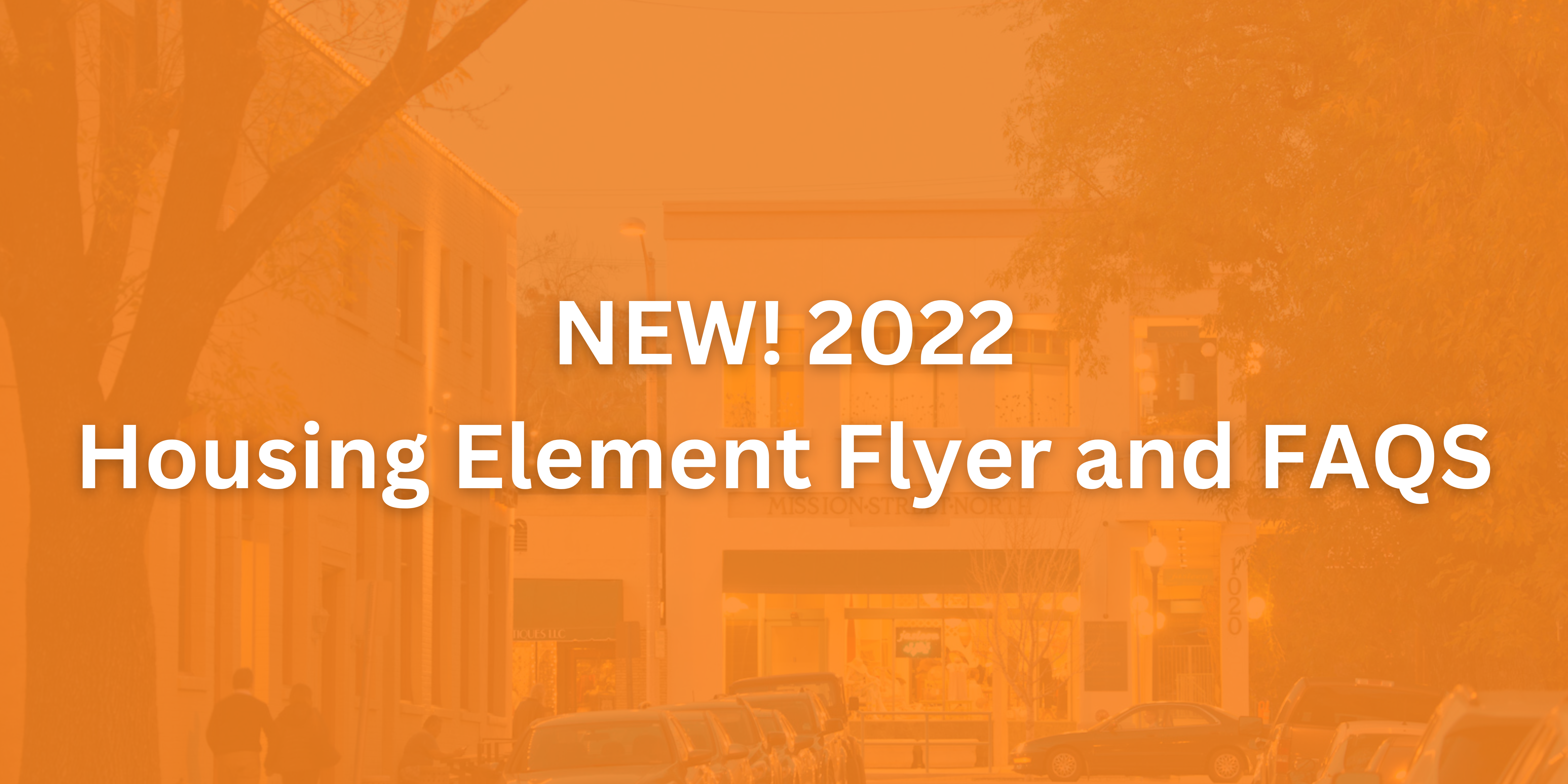NEW! 2022 Housing Element FLyer and FAQS.png
